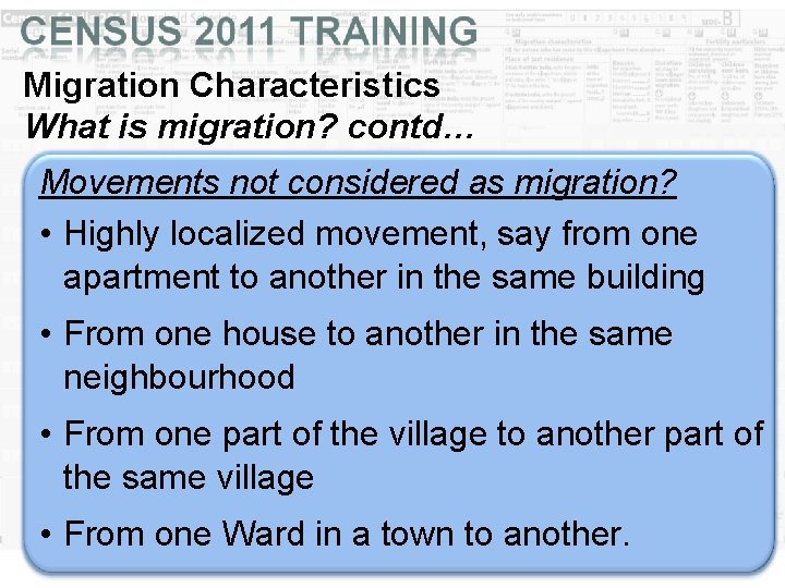 Migration Characteristics What is migration? contd… Movements not considered as migration? • Highly localized Migration Characteristics What is migration? contd… Movements not considered as migration? • Highly localized