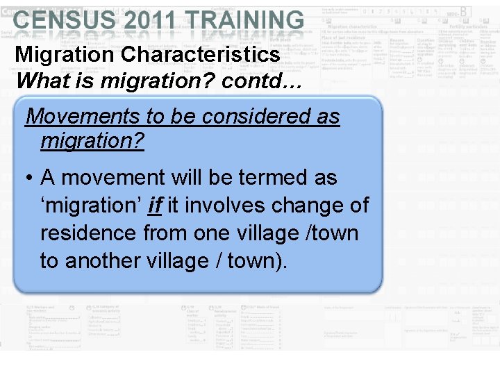 Migration Characteristics What is migration? contd… Movements to be considered as migration? • A Migration Characteristics What is migration? contd… Movements to be considered as migration? • A