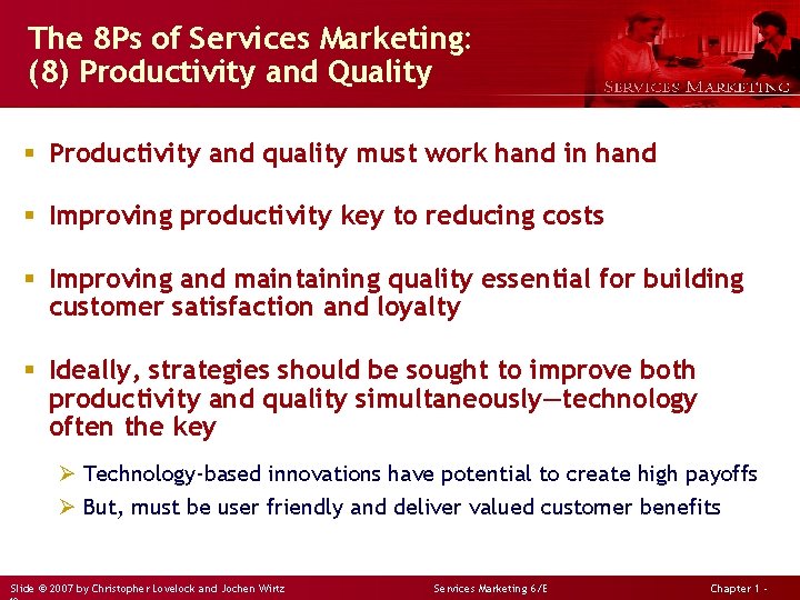 The 8 Ps of Services Marketing: (8) Productivity and Quality § Productivity and quality