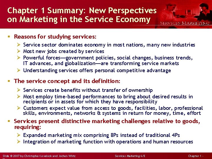 Chapter 1 Summary: New Perspectives on Marketing in the Service Economy § Reasons for