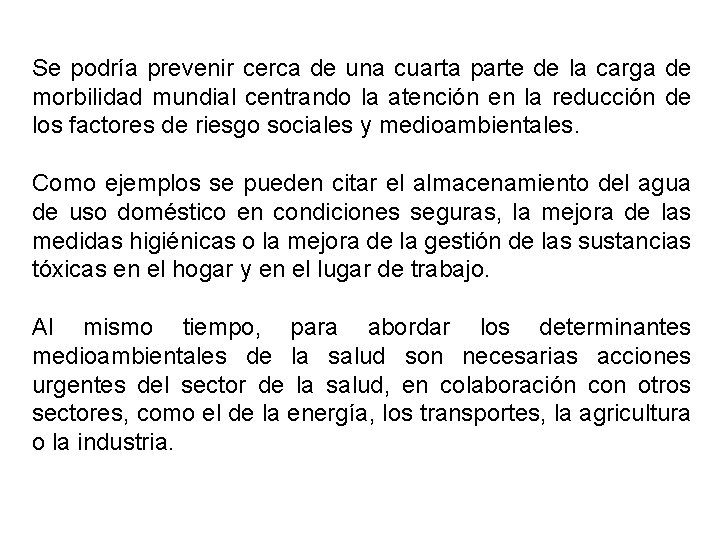 Se podría prevenir cerca de una cuarta parte de la carga de morbilidad mundial