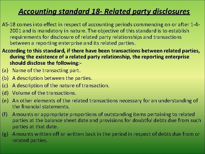 Accounting standard 18 - Related party disclosures AS-18 comes into effect in respect of
