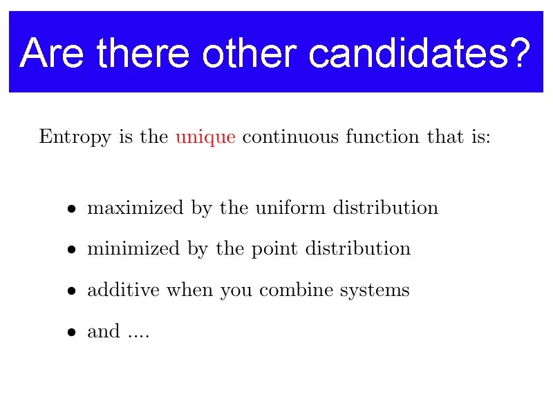 Are there other candidates? 
