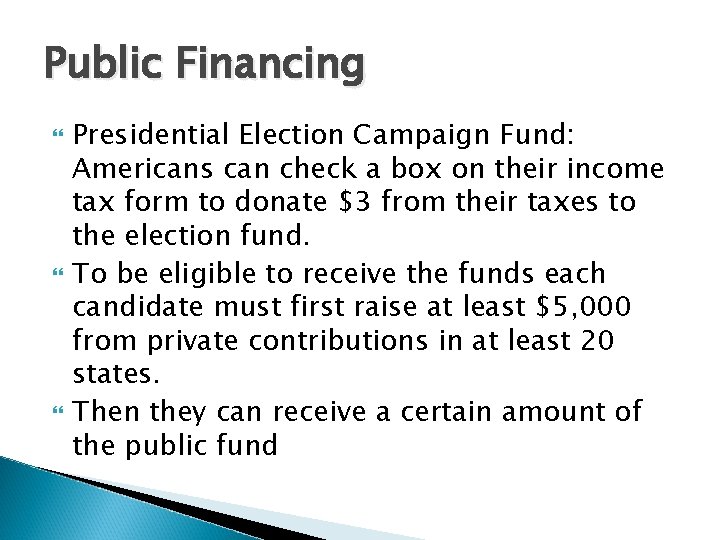 Public Financing Presidential Election Campaign Fund: Americans can check a box on their income