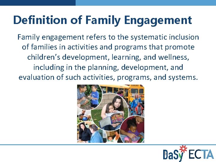 Definition of Family Engagement Family engagement refers to the systematic inclusion of families in