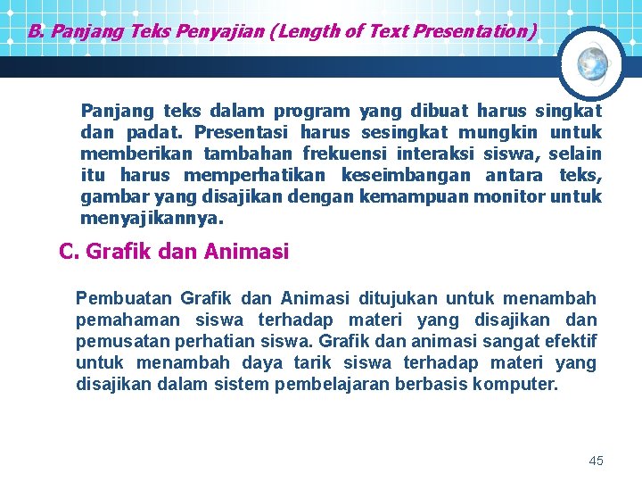 B. Panjang Teks Penyajian (Length of Text Presentation) Panjang teks dalam program yang dibuat