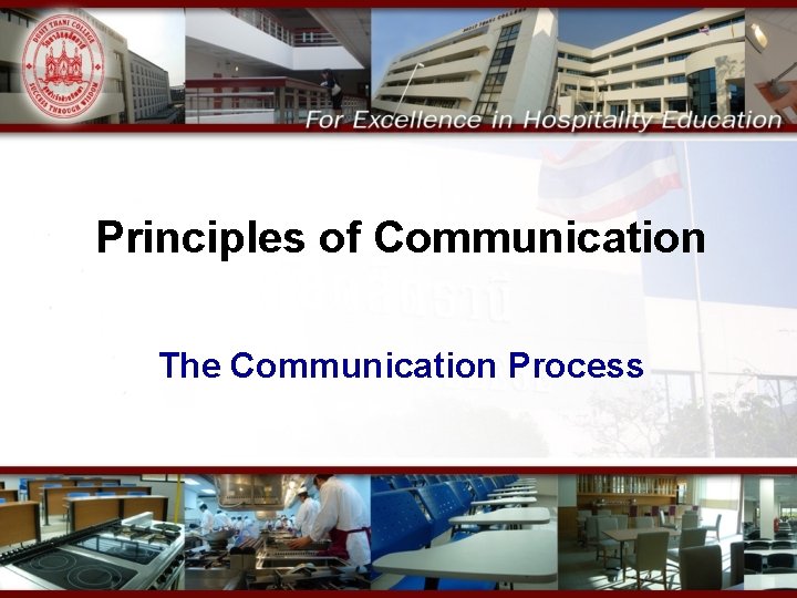 Principles of Communication The Communication Process 