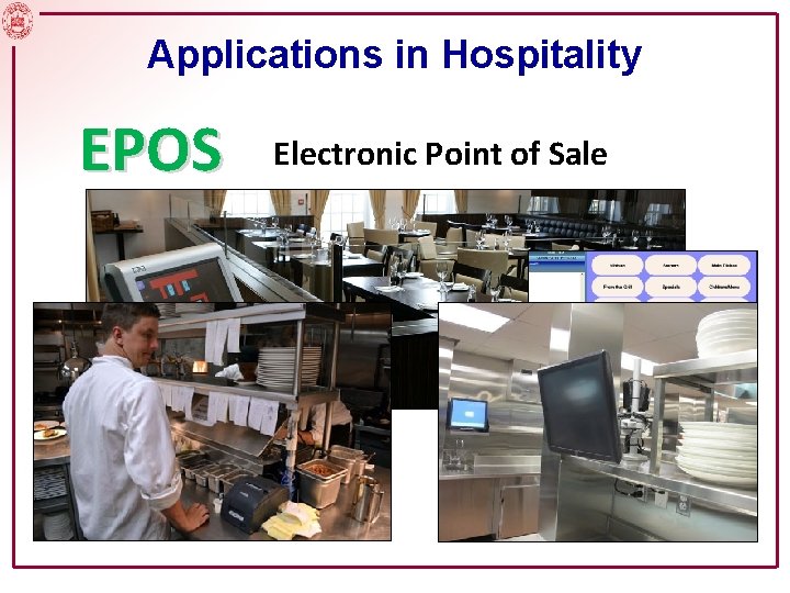 Applications in Hospitality EPOS Electronic Point of Sale 