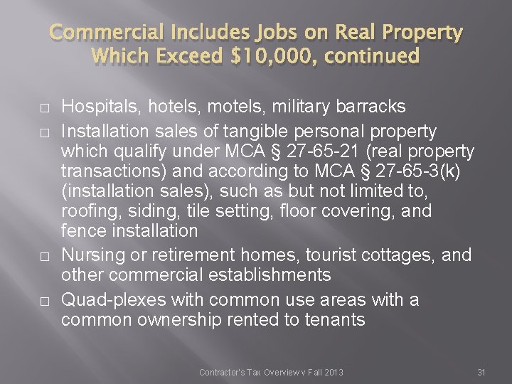Commercial Includes Jobs on Real Property Which Exceed $10, 000, continued � � Hospitals, Commercial Includes Jobs on Real Property Which Exceed $10, 000, continued � � Hospitals,