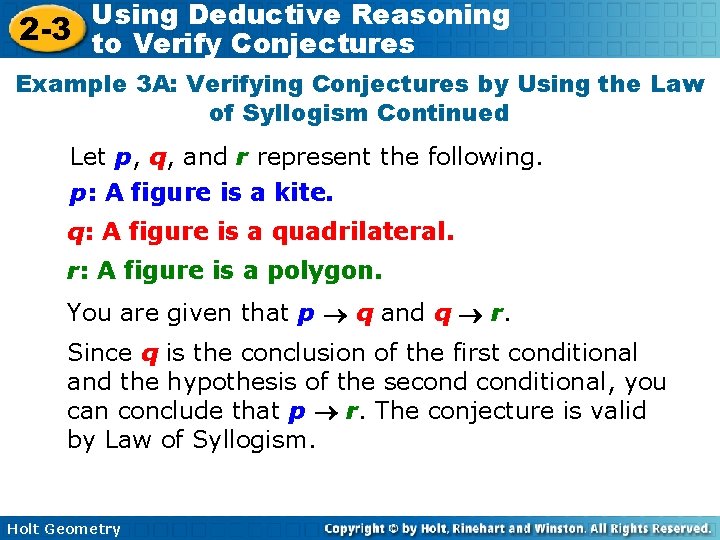 Using Deductive Reasoning 2 -3 to Verify Conjectures Example 3 A: Verifying Conjectures by Using Deductive Reasoning 2 -3 to Verify Conjectures Example 3 A: Verifying Conjectures by