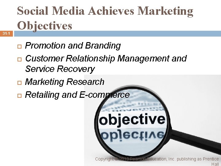 31 -1 Social Media Achieves Marketing Objectives Promotion and Branding Customer Relationship Management and 31 -1 Social Media Achieves Marketing Objectives Promotion and Branding Customer Relationship Management and