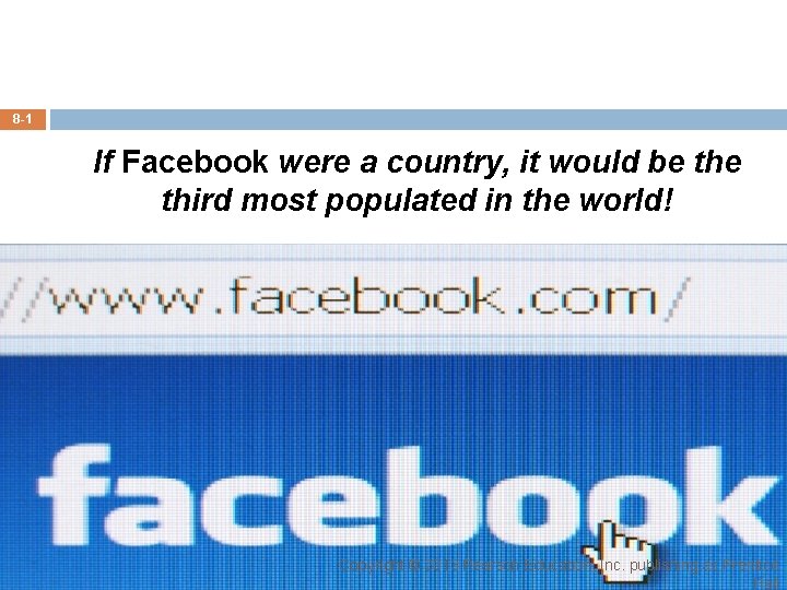 8 -1 If Facebook were a country, it would be third most populated in 8 -1 If Facebook were a country, it would be third most populated in