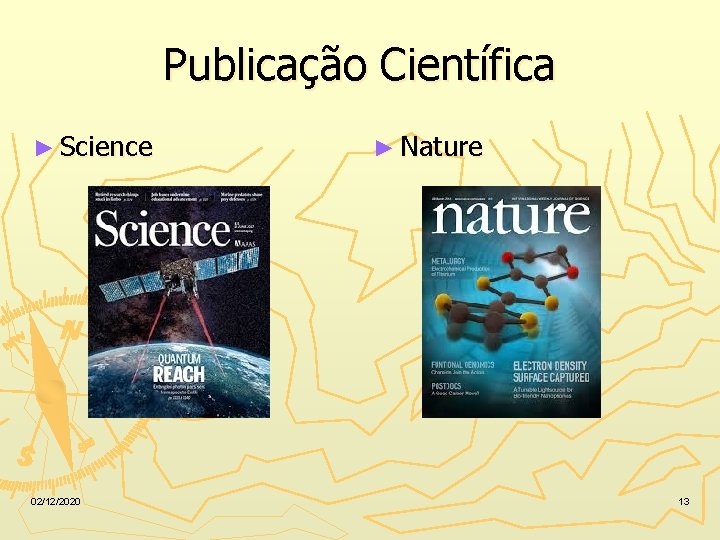Publicação Científica ► Science 02/12/2020 ► Nature 13 