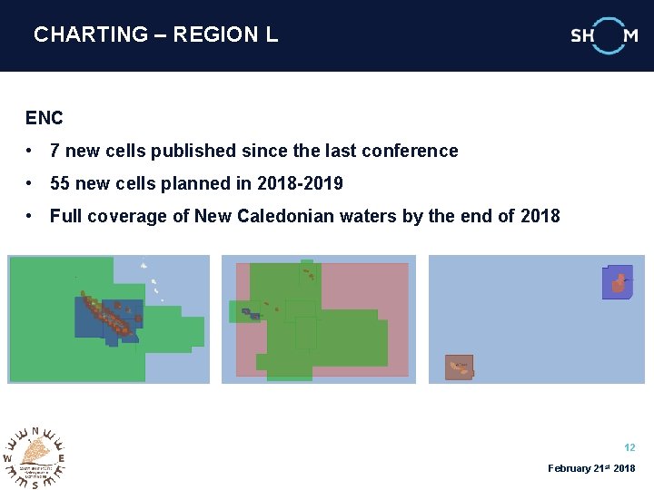 CHARTING – REGION L ENC • 7 new cells published since the last conference