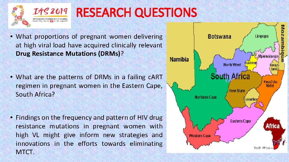 RESEARCH QUESTIONS • What proportions of pregnant women delivering at high viral load have