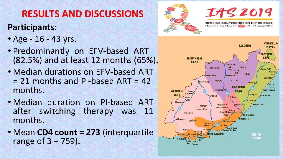 RESULTS AND DISCUSSIONS Participants: • Age - 16 - 43 yrs. • Predominantly on