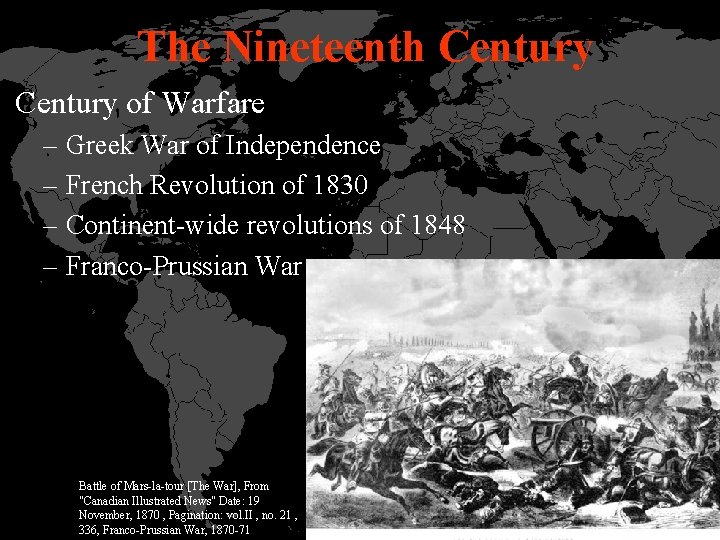 The Nineteenth Century of Warfare – Greek War of Independence – French Revolution of