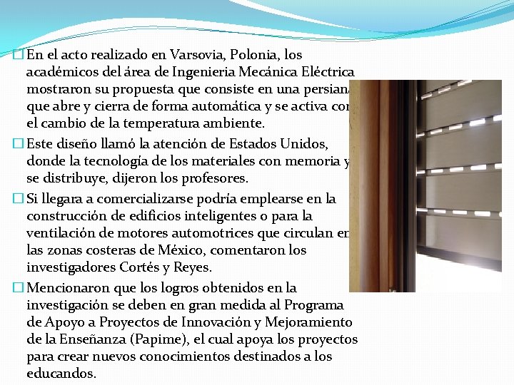 � En el acto realizado en Varsovia, Polonia, los académicos del área de Ingenieria � En el acto realizado en Varsovia, Polonia, los académicos del área de Ingenieria