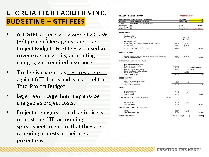 GEORGIA TECH FACILITIES INC. BUDGETING – GTFI FEES • ALL GTFI projects are assessed