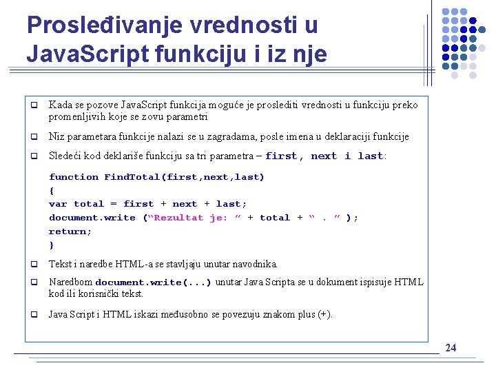 Prosleđivanje vrednosti u Java. Script funkciju i iz nje q Kada se pozove Java.