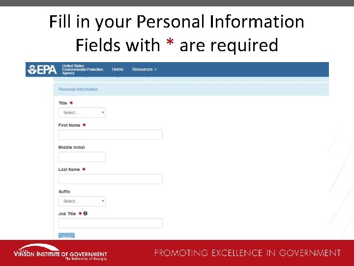 Fill in your Personal Information Fields with * are required 