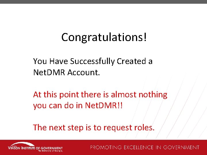 Congratulations! You Have Successfully Created a Net. DMR Account. At this point there is