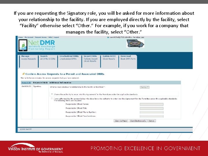 If you are requesting the Signatory role, you will be asked for more information