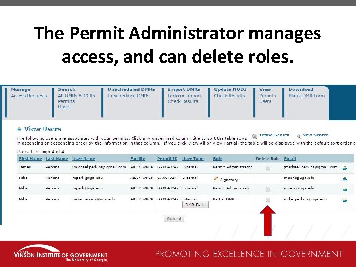 The Permit Administrator manages access, and can delete roles. 