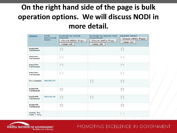 On the right hand side of the page is bulk operation options. We will