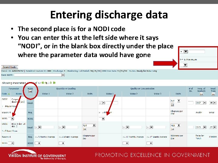 Entering discharge data • The second place is for a NODI code • You