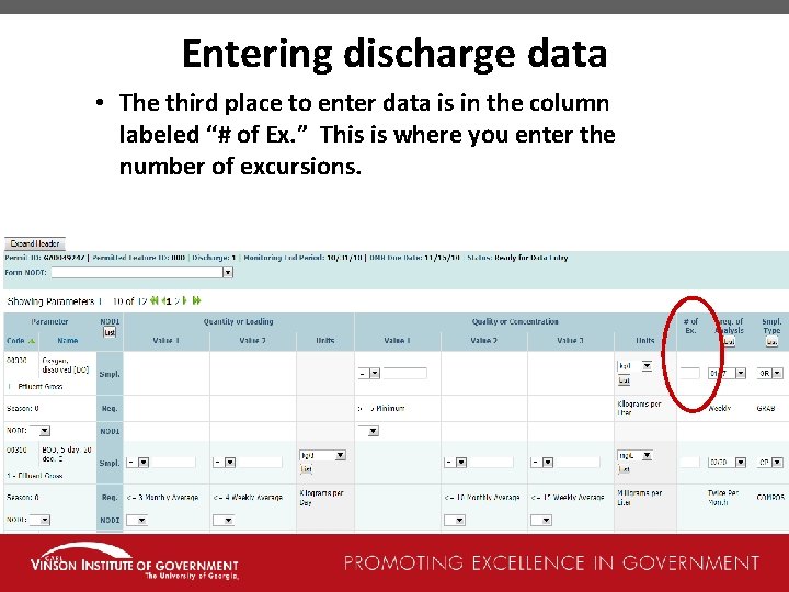 Entering discharge data • The third place to enter data is in the column