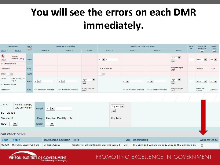 You will see the errors on each DMR immediately. 