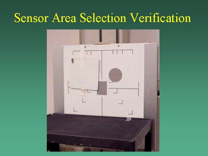 Sensor Area Selection Verification Sensor Area Selection Verification
