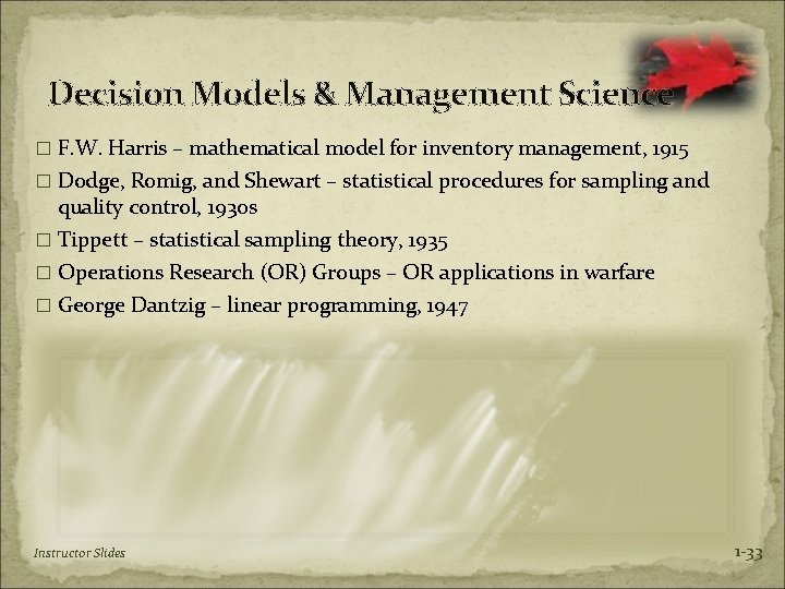 Decision Models & Management Science � F. W. Harris – mathematical model for inventory