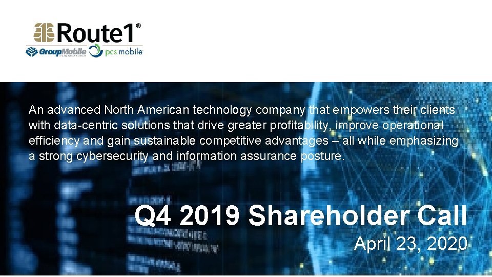 An advanced North American technology company that empowers their clients with data-centric solutions that