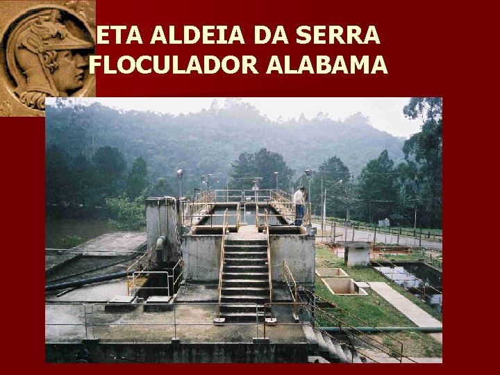 ETA ALDEIA DA SERRA FLOCULADOR ALABAMA 