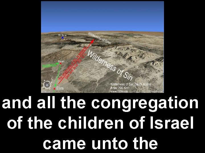 and all the congregation of the children of Israel came unto the 