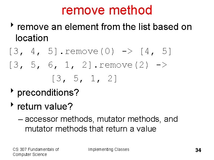 remove method 8 remove an element from the list based on location [3, 4,