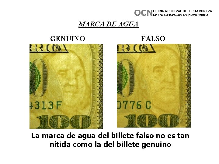 OCN OFICINA CENTRAL DE LUCHA CONTRA LA FALSIFICACIÓN DE NUMERARIO MARCA DE AGUA GENUINO OCN OFICINA CENTRAL DE LUCHA CONTRA LA FALSIFICACIÓN DE NUMERARIO MARCA DE AGUA GENUINO