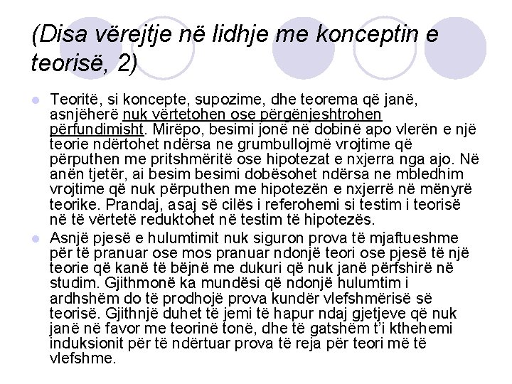 (Disa vërejtje në lidhje me konceptin e teorisë, 2) Teoritë, si koncepte, supozime, dhe