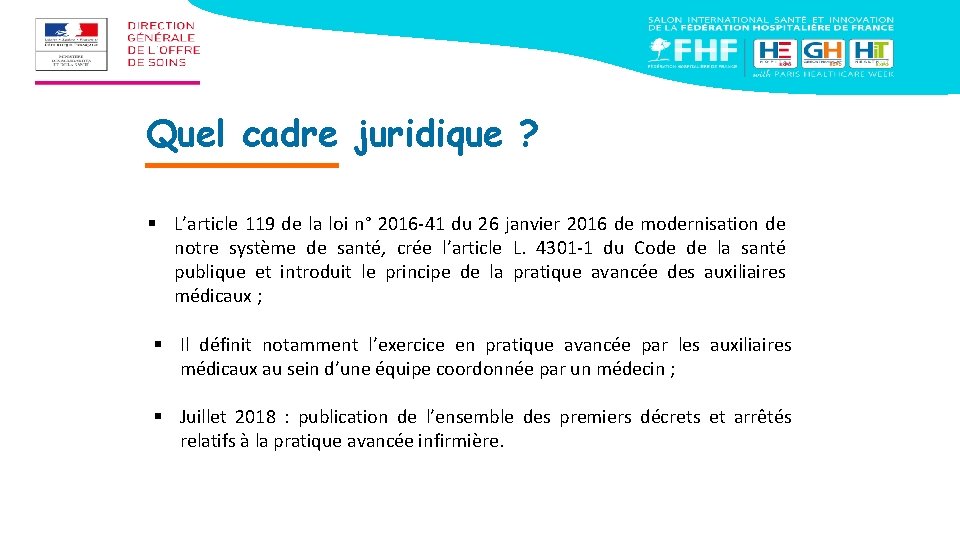 Quel cadre juridique ? § L’article 119 de la loi n° 2016 -41 du