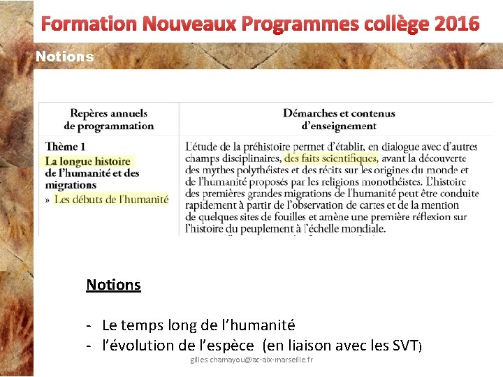 Formation Nouveaux Programmes collège 2016 Notions - Le temps long de l’humanité - l’évolution