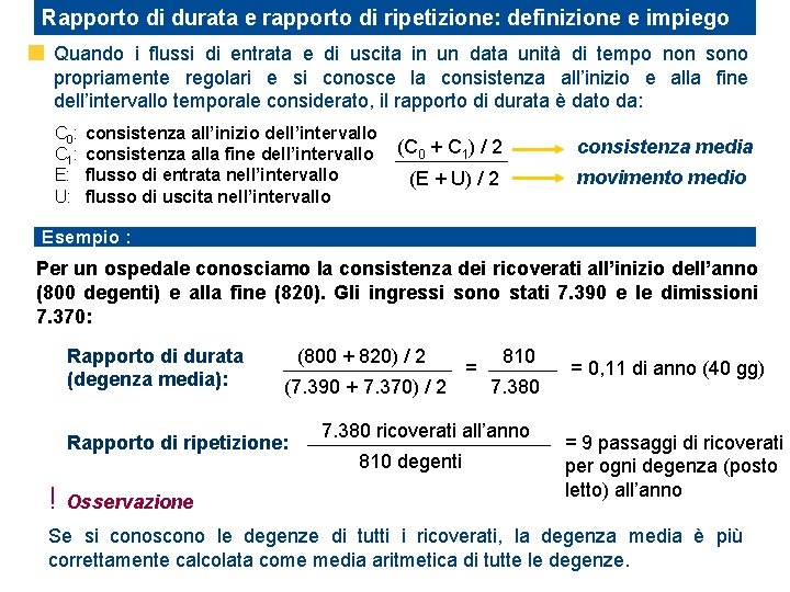 Rapporto di durata e rapporto di ripetizione: definizione e impiego Quando i flussi di