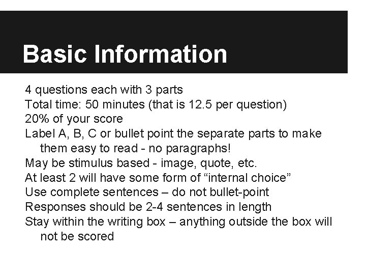 Basic Information 4 questions each with 3 parts Total time: 50 minutes (that is