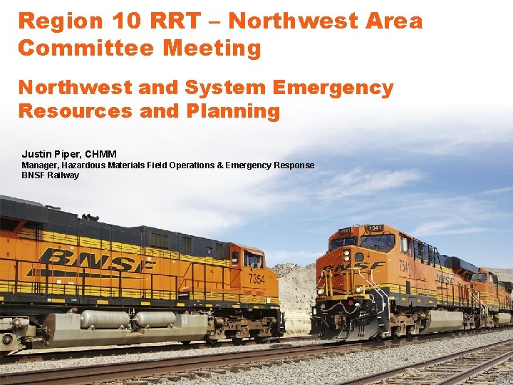 Region 10 RRT – Northwest Area Committee Meeting Northwest and System Emergency Resources and