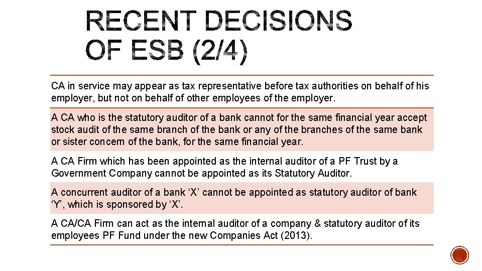 CA in service may appear as tax representative before tax authorities on behalf of