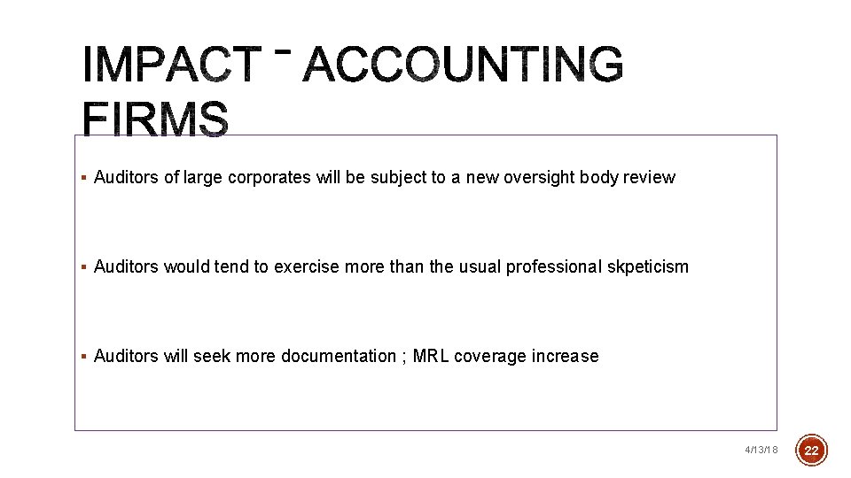 § Auditors of large corporates will be subject to a new oversight body review