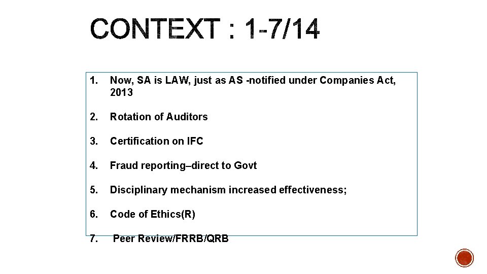 1. Now, SA is LAW, just as AS -notified under Companies Act, 2013 2.