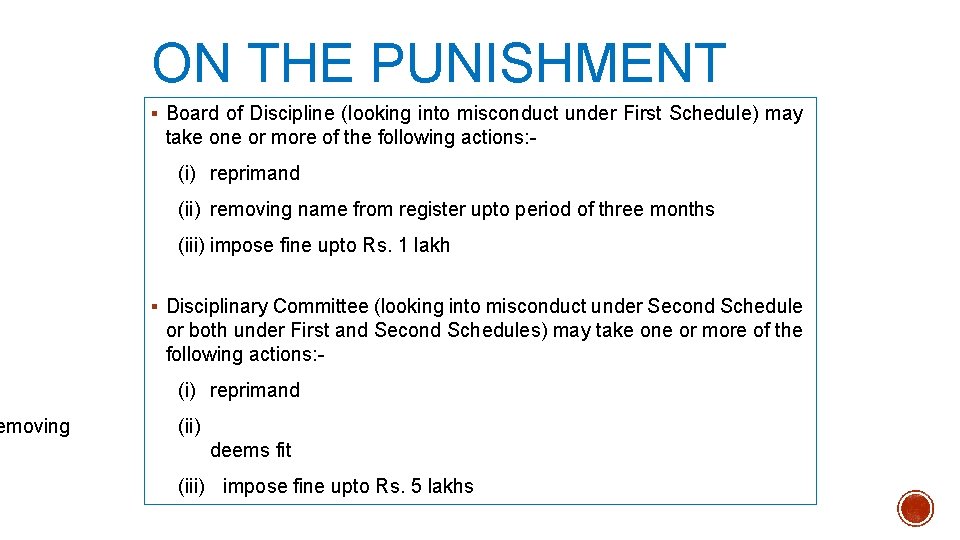 emoving ON THE PUNISHMENT § Board of Discipline (looking into misconduct under First Schedule)