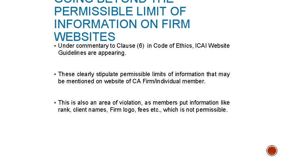 GOING BEYOND THE PERMISSIBLE LIMIT OF INFORMATION ON FIRM WEBSITES § Under commentary to